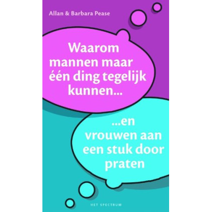 Waarom mannen maar één ding tegelijk kunnen... ...en vrouwen aan een stuk door praten