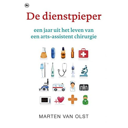 De dienstpieper: een jaar uit het leven van een arts-assistent chirurgie (Waargebeurd.com)