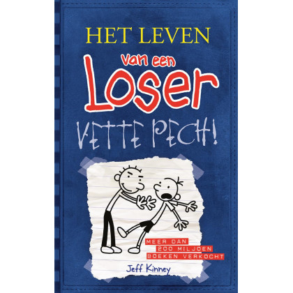 Vette pech! (Het leven van een loser) (Dutch Edition)