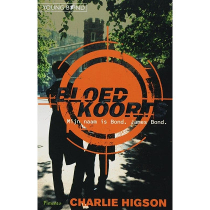 Bloedkoorts / druk 1 (Young Bond, Band 2)