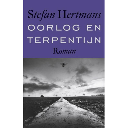 Oorlog en Terpentijn: Roman