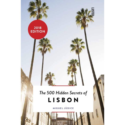The 500 Hidden Secrets of Lisbon