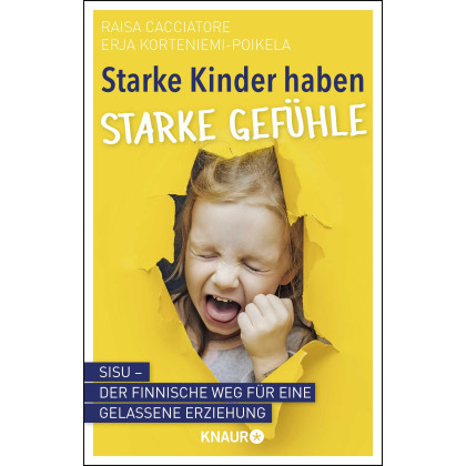 Starke Kinder haben starke Gefühle
