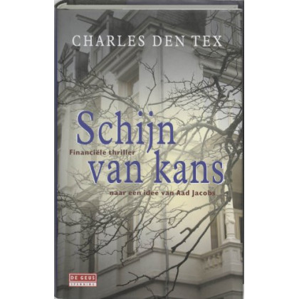 De Geus Schijn van kans (De Geus Spanning)