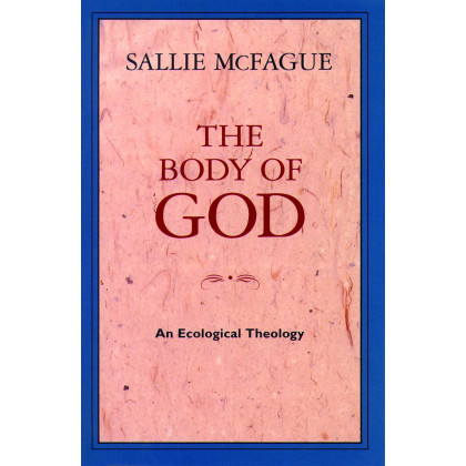 The Body of God: An Ecological Theology