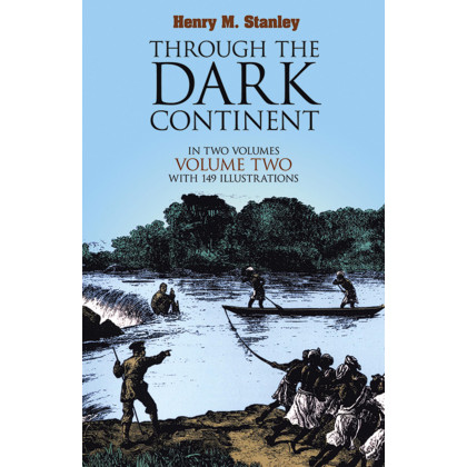 Through the Dark Continent: Volume 2