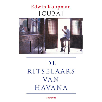 De Ritselaars Van Havana: Cuba