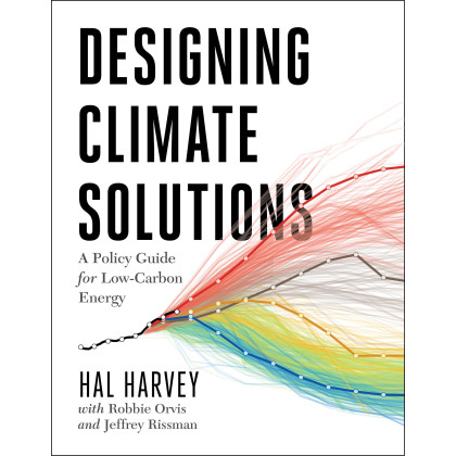 Designing Climate Solutions: A Policy Guide for Low-Carbon Energy