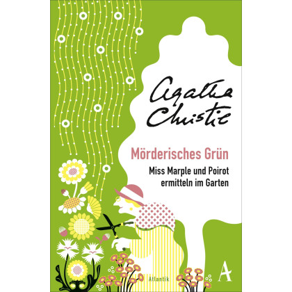 Mörderisches Grün: Miss Marple und Poirot ermitteln im Garten