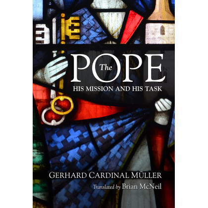 The Pope: His Mission and His Task
