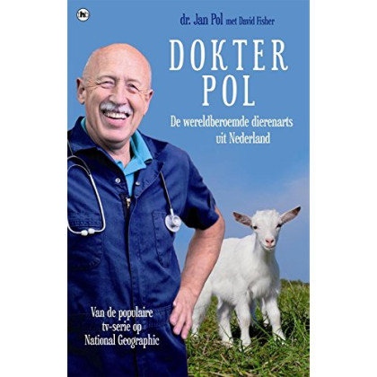 Dokter Pol: de wereldberoemde dierenarts uit Nederland