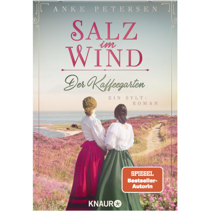 Der Kaffeegarten. Salz im Wind: Ein Sylt-Roman