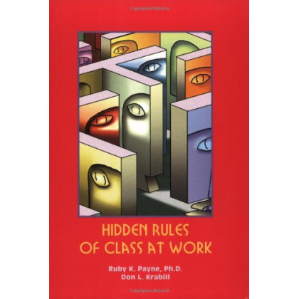 Hidden Rules of Class at Work