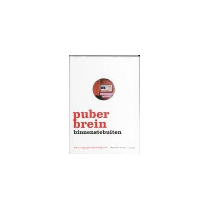 Puberbrein binnenstebuiten