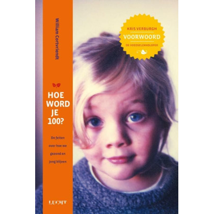 Hoe word je 100? (Dutch Edition)