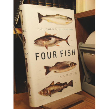 Four Fish: The Future of the Last Wild Food
