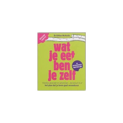 Wat je eet ben je zelf