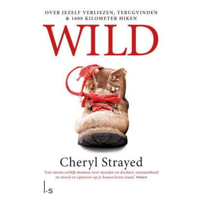 Wild: Over jezelf verliezen, terugvinden & 1700 kilometer hiken