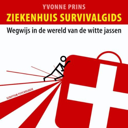 Ziekenhuis survivalgids: wegwijs in de wereld van de witte jassen
