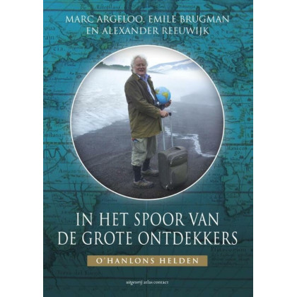 In het spoor van de grote ontdekkers