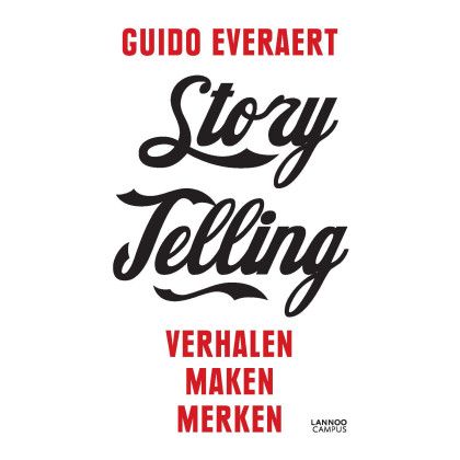 Storytelling: Verhalen maken merken