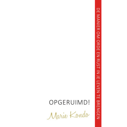 Opgeruimd! : de manier om orde en rust in je leven aan te brengen
