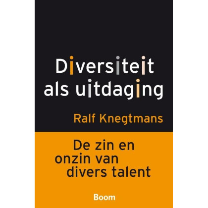 Diversiteit als uitdaging: de zin en onzin van divers talent