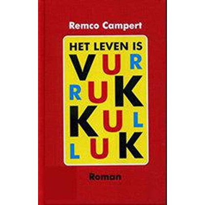 Het leven is vurrukkulluk