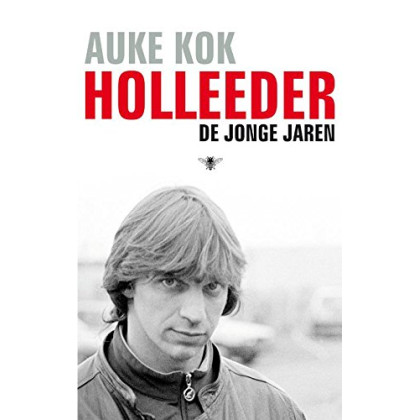 Holleeder: De Jonge Jaren