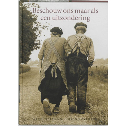 Beschouw ons maar als een uitzondering: een gebonden bundeling van portretten (Dutch Edition)