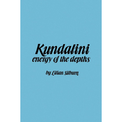 Kundalini : The Energy of the Depths : A Comprehensive Study Based on the Scriptures of Nondualistic Kasmir Saivism (Suny Series in the Shaiva ... Series in the Shaiva Traditions of Kashamir)