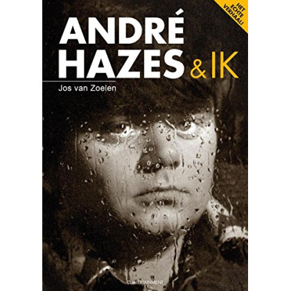 André Hazes & ik: het echte verhaal (Dutch Edition)