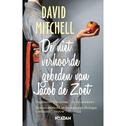 De niet verhoorde gebeden van Jacob de Zoet