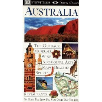 Australia (Eyewitness Travel Guides)
