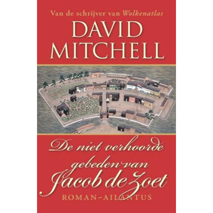 De niet verhoorde gebeden van Jacob de Zoet