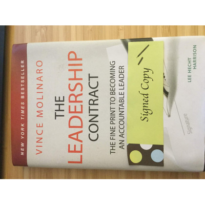 The Leadership Contract: The Fine Print to Becoming an Accountable Leader