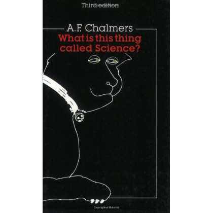 What Is This Thing Called Science? Third Edition