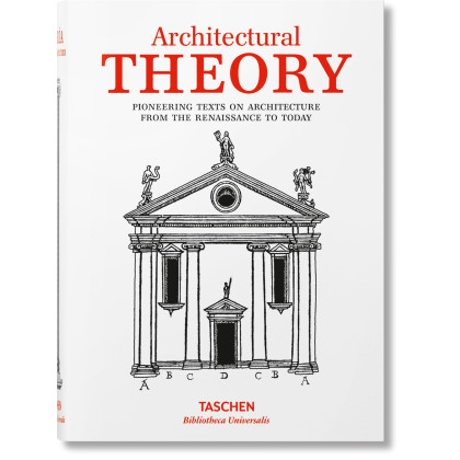 Architectural Theory: From the Renaissance to the Present