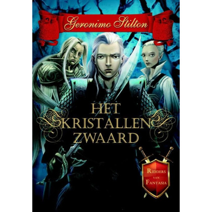 Het kristallen zwaard (Ridders van Fantasia) (Dutch Edition)