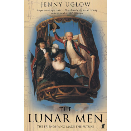 The Lunar Men : A Story of Science, Art, Invention and Passion