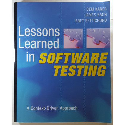 Lessons Learned in Software Testing: A Context-Driven Approach