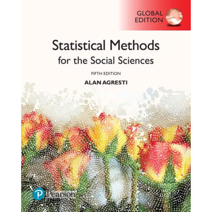 Statistical Methods for the Social Sciences, Global Edition