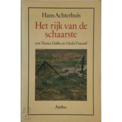 Het rijk van de schaarste: Van Thomas Hobbes tot Michel Foucault (Dutch Edition)
