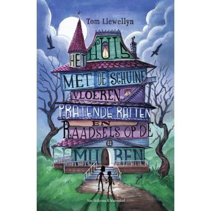 Het huis met de schuine vloeren, pratende ratten en raadsels op de muren (Dutch Edition)
