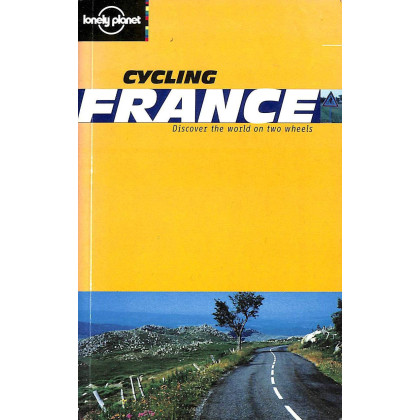 Lonely Planet Cycling France (Cycling Guides)