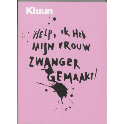 Help Ik Heb Mijn Vrouw Zwanger Gemaakt