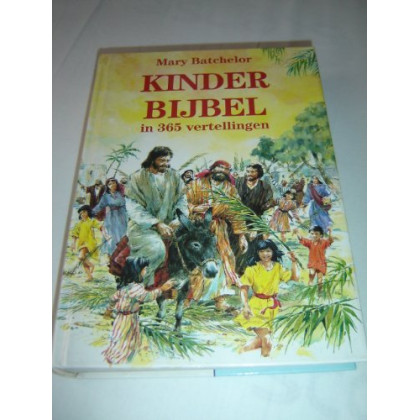 Dutch Language Children's Bible in 365 Stories / Kinder Bijbel in 365 Vertellingen