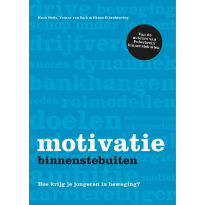 Motivatie binnenstebuiten Dutch Edition Huub, Sark, Yvonne van Nelis