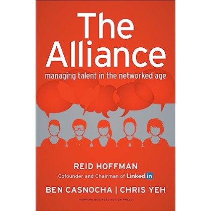 The Alliance: Managing Talent in the Networked Age