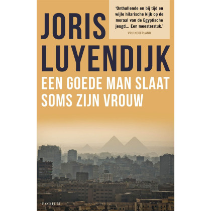 Een goede man slaat soms zijn vrouw (Dutch Edition)